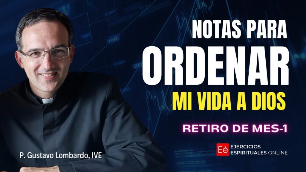 ordenar mi vida a Dios